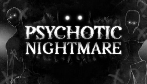 Download Psychotic Nightmare