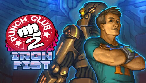 Download Punch Club 2: Iron Fist