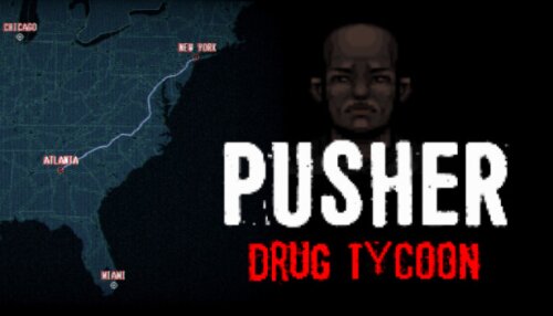 Download PUSHER - Drug Tycoon