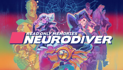Download Read Only Memories: NEURODIVER