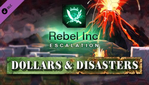 Download Rebel Inc: Escalation - Dollars & Disasters