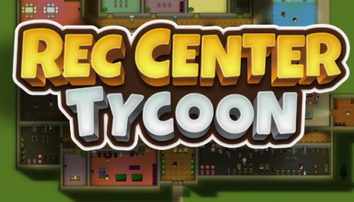 Download Rec Center Tycoon - Management Simulator
