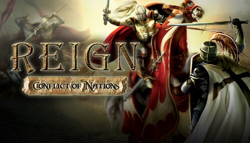 Download Reign: Conflict of Nations