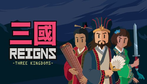 Download Reigns: Three Kingdoms