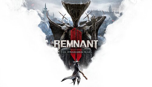 Download Remnant 2 - The Awakened King