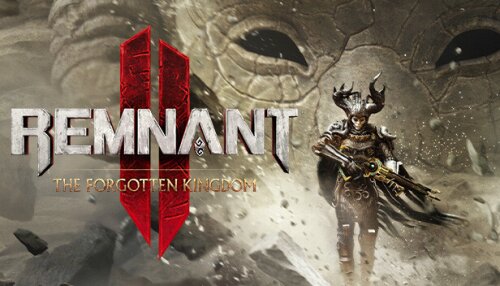 Download Remnant II® - The Forgotten Kingdom