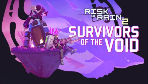 Download Risk of Rain 2: Survivors of the Void