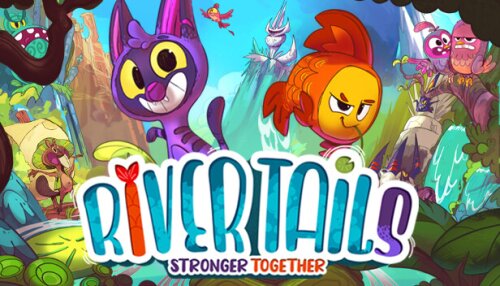 Download River Tails: Stronger Together