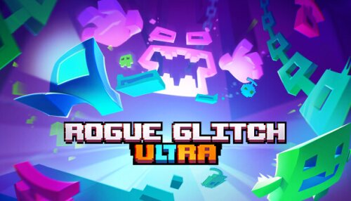 Download Rogue Glitch Ultra
