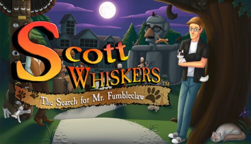 Download Scott Whiskers in: the Search for Mr. Fumbleclaw