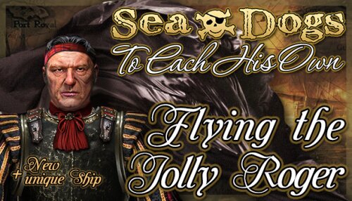 Download Sea Dogs: To Each His Own - Flying the Jolly Roger