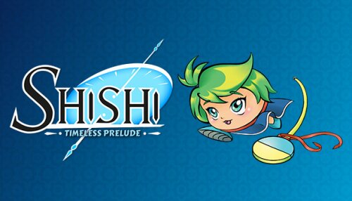Download Shishi : Timeless Prelude