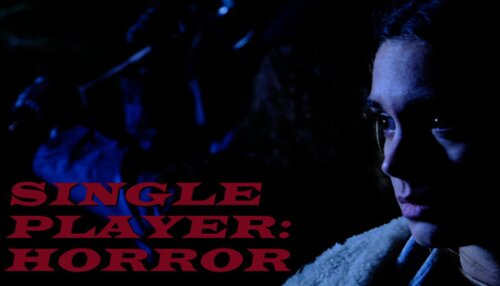 Download Single Player: Horror
