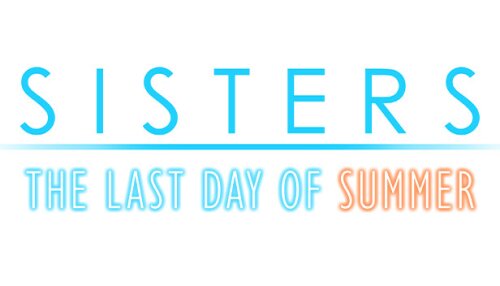 Download Sisters: Last Day of Summer