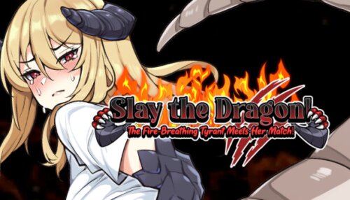 Download Slay the Dragon! The Fire-Breathing Tyrant Meets Her Match!