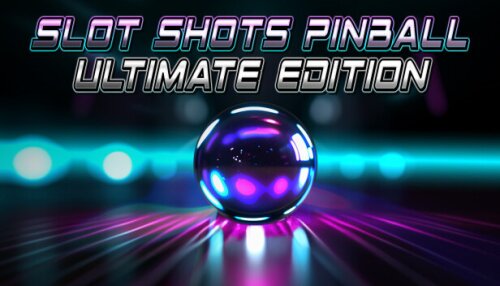 Download Slot Shots Pinball Ultimate Edition