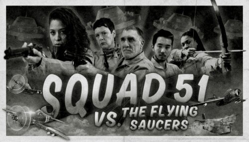 Download Squad 51 vs. the Flying Saucers