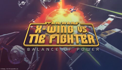 Download STAR WARS™ X-Wing vs TIE Fighter - Balance of Power Campaigns™