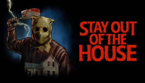 Download Stay Out of the House