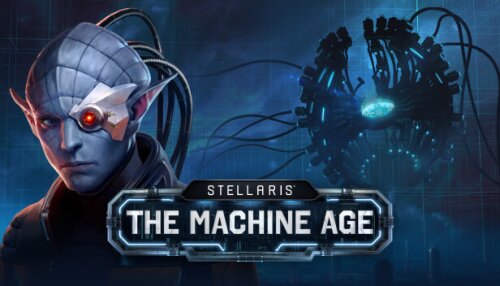 Download Stellaris: The Machine Age
