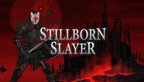 Download Stillborn Slayer (GOG)