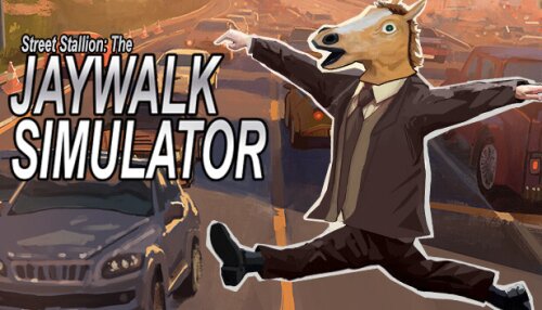 Download Street Stallion: The Jaywalk Simulator