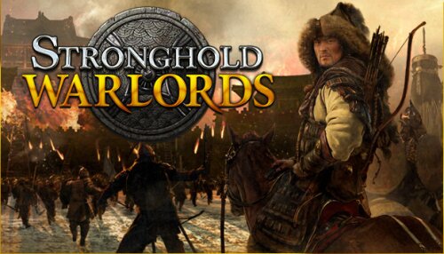 Download Stronghold: Warlords