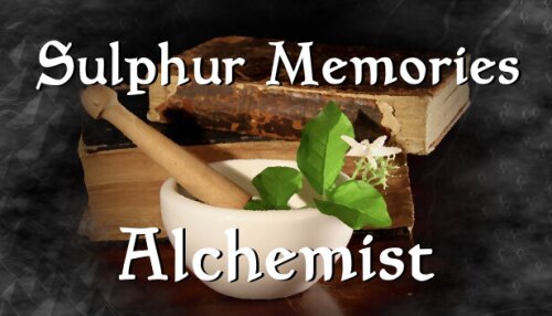 Download Sulphur Memories: Alchemist