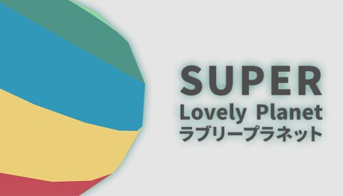 Download Super Lovely Planet