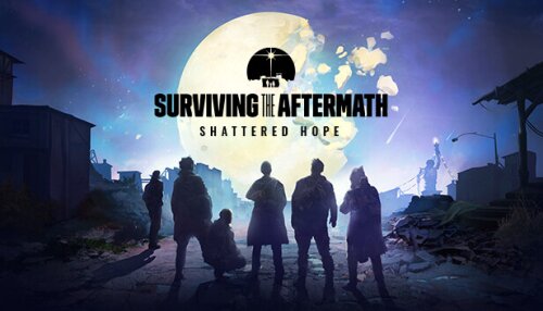 Download Surviving the Aftermath: Shattered Hope