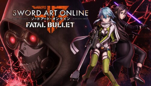 Download Sword Art Online: Fatal Bullet