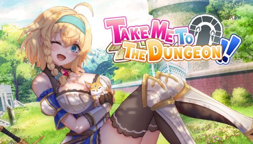 Download Take Me To The Dungeon!!