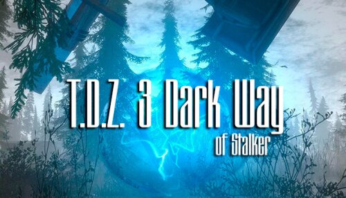 Download T.D.Z. 3 Dark Way of Stalker