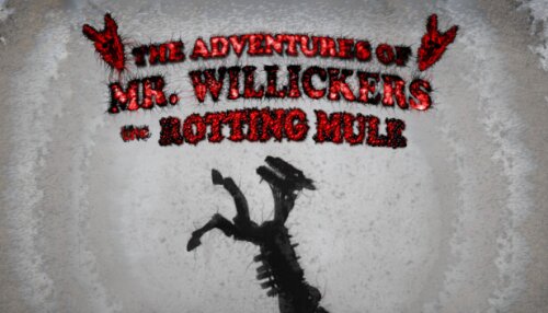 Download The Adventures of Mr. Willickers the Rotting Mule