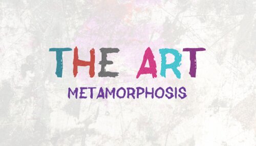 Download THE ART - Metamorphosis