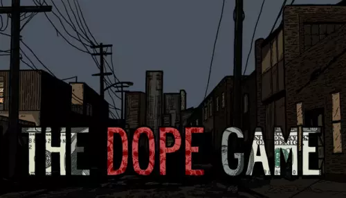 The Dope Game PC Game Free Download - Reloaded Skidrow Games