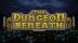 Download The Dungeon Beneath