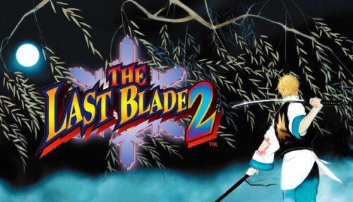 Download THE LAST BLADE 2