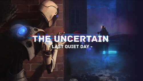 Download The Uncertain: Last Quiet Day (GOG)