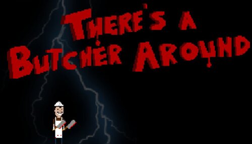 Download There's a Butcher Around