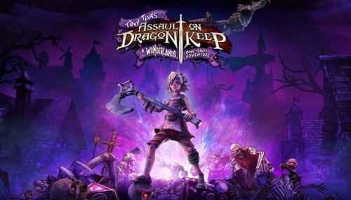 Download Tiny Tina's Assault on Dragon Keep: A Wonderlands One-shot Adventure