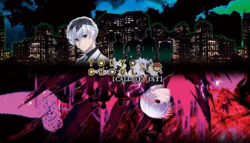 Download TOKYO GHOUL:re [CALL to EXIST]