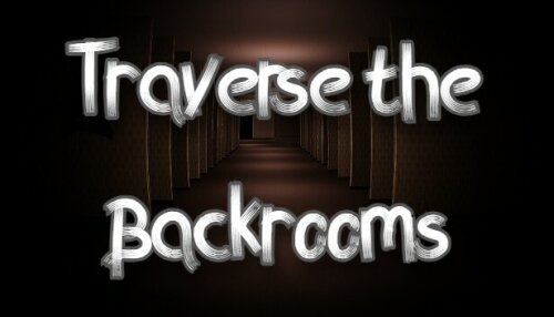 Download Traverse the Backrooms