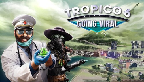 Download Tropico 6 - Going Viral