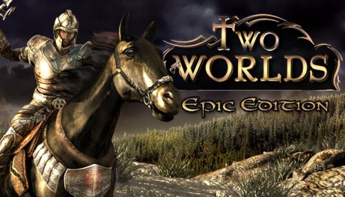 Download Two Worlds Epic Edition