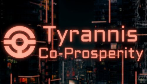 Download Tyrannis: Co-Prosperity