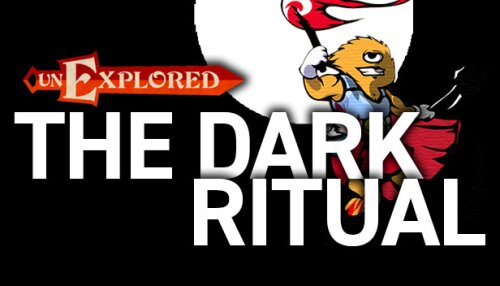 Download Unexplored The Dark Ritual