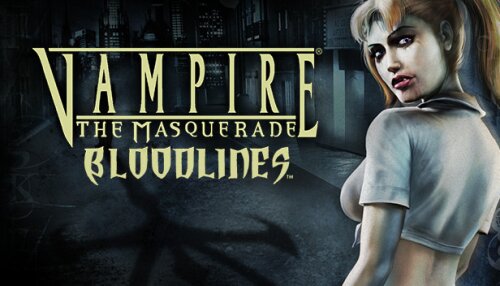 Download Vampire: The Masquerade - Bloodlines