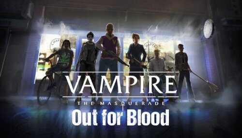 Download Vampire: The Masquerade — Out for Blood