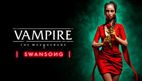 Download Vampire: The Masquerade – Swansong